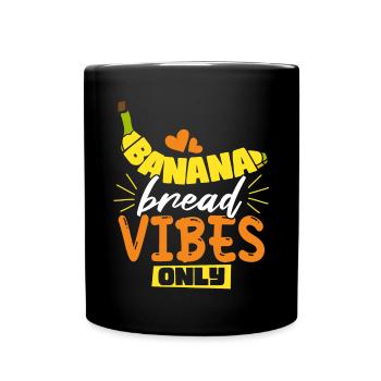 Vibes de pain aux bananes seulement - Mug uni - noir - Devant