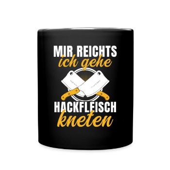 Metzger Fleischer Mir reichts - Tasse einfarbig - Schwarz - Vorne
