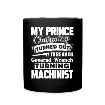 Machinist Machinist Prince Charming - Full Colour Mug - black - Front