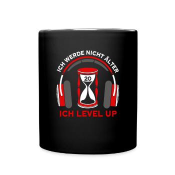 Ich werde nicht älter ich Level Up Gamer 20 Jahre - Tasse einfarbig - Schwarz - Vorne