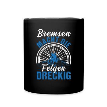 Mountainbike Bremsen macht die Felgen dreckig - Tasse einfarbig - Schwarz - Vorne