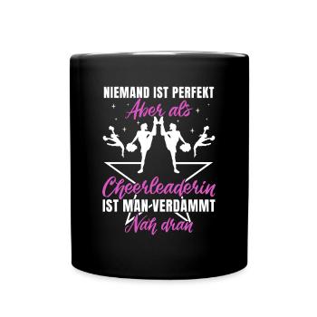 Cheerleading Cheerleaderin Niemand ist perfekt - Tasse einfarbig - Schwarz - Vorne