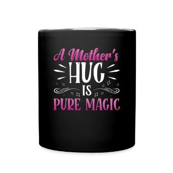 Le câlin d’une mère est de la pure magie - Mug uni - noir - Devant