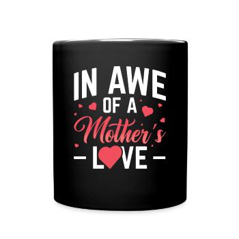 In awe of a mother's love - Full Colour Mug - black - Front