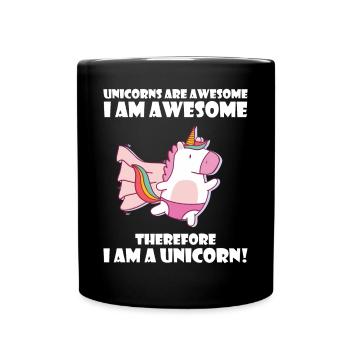 Unicorns are awesome, I am awesome - Tasse einfarbig - Schwarz - Vorne