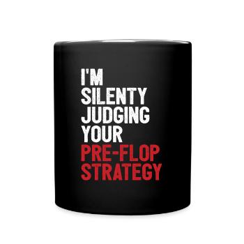 Juger votre pré-flop Stratégie Poker Lover Game Ca - Mug uni - noir - Devant