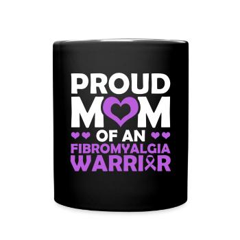 Proud mother of a fibromyalgia warrior - Full Colour Mug - black - Front
