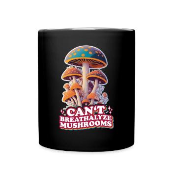 Fungal Funnies Can't Breathalyze Mushrooms - Tasse einfarbig - Schwarz - Vorne