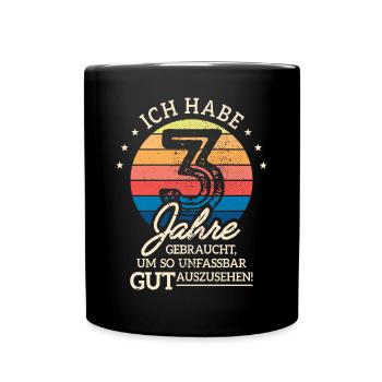 3. Geburtstag Geschenk Habe 3 Jahre Gebraucht - Tasse einfarbig - Schwarz - Vorne