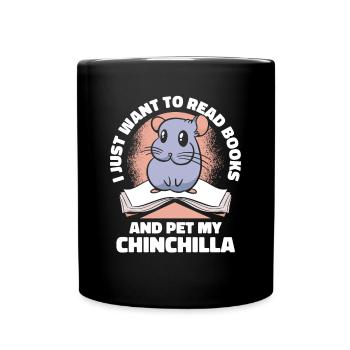Read Books And Pet My Chinchilla Longhair Breeder - Full Colour Mug - black - Front