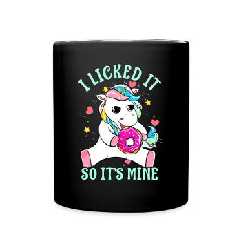 Lustiges Sprichwort, ich habe es geleckt, also ist es mein Einhorn-Cutef - Tasse einfarbig - Schwarz - Vorne