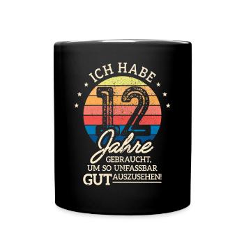 12. Geburtstag Geschenk Habe 12 Jahre Gebraucht - Tasse einfarbig - Schwarz - Vorne