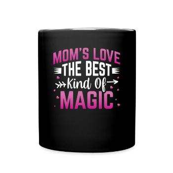 Les mères aiment la meilleure sorte de magie - Mug uni - noir - Devant