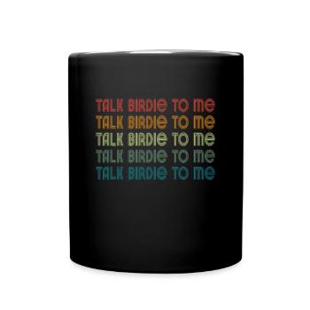 Retro Talk Birdie To Me - Golf Golfer Golfen - Mug uni - noir - Devant