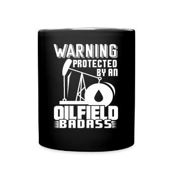 Oilfield Protected By An Oilfield Badass - Full Colour Mug - black - Front