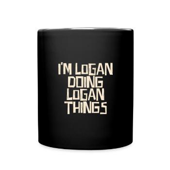 I'm Logan doing Logan things - Tasse einfarbig - Schwarz - Vorne
