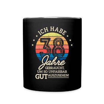 38. Geburtstag Geschenk Habe 38 Jahre Gebraucht - Tasse einfarbig - Schwarz - Vorne