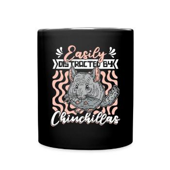 Easily Distracted By Chinchillas Longhair Breeders - Full Colour Mug - black - Front