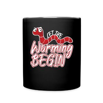 Let The Worming Begin - Tasse einfarbig - Schwarz - Vorne