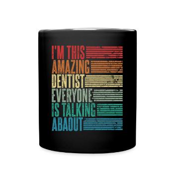 Dentist Dentist Dentist Gift Retro - Full Colour Mug - black - Front