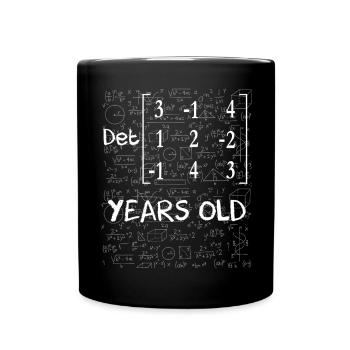 67. Geburtstag 67 Jahre Matrixdeterminante - Tasse einfarbig - Schwarz - Vorne