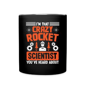Ingénieur aérospatial Scientifique fou des fusées - Mug uni - noir - Devant
