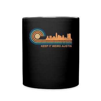 Halten Sie es seltsam Austin Texas Skyline Retro A - Tasse einfarbig - Schwarz - Vorne