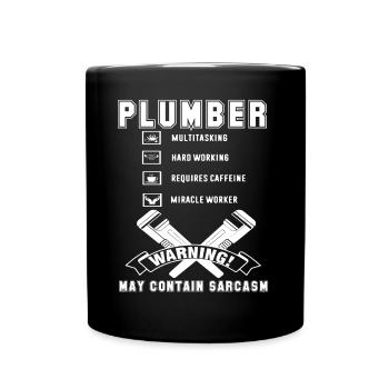 Plumber Plumber Hard Working - Full Colour Mug - black - Front