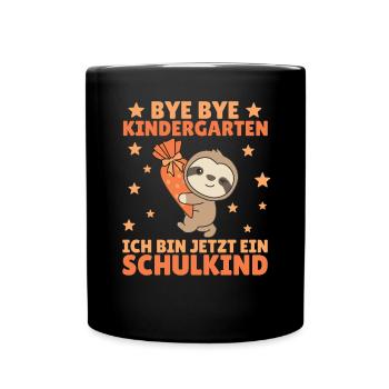 bye bye Kindergarten ich bin jetzt ein Schulkind - Tasse einfarbig - Schwarz - Vorne
