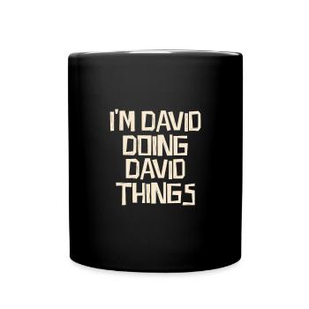 I'm David doing David things - Full Colour Mug - black - Front