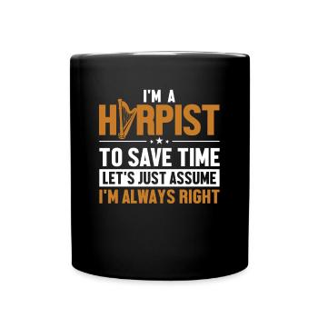 Harpist Let's Assume I'm Right Harfenmusik - Tasse einfarbig - Schwarz - Vorne