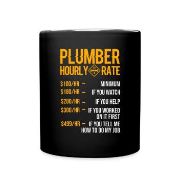 Funny Plumber Men Plumber Hourly Rate Plumber - Full Colour Mug - black - Front