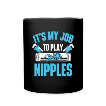 C’est mon travail de jouer avec les mamelons tuyauteur Plumbe - Mug uni - noir - Devant