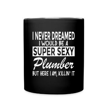 Super Sexy Plombier Drôle de plomberie - Mug uni - noir - Devant