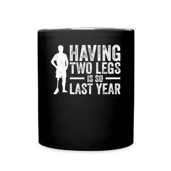 Amputiertes Bein Prothese Geschenk - Tasse einfarbig - Schwarz - Vorne