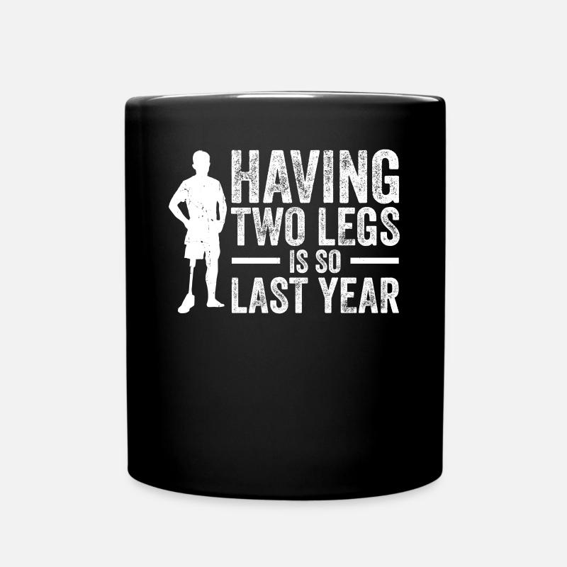 Amputiertes Bein Prothese Geschenk - Tasse einfarbig - Schwarz