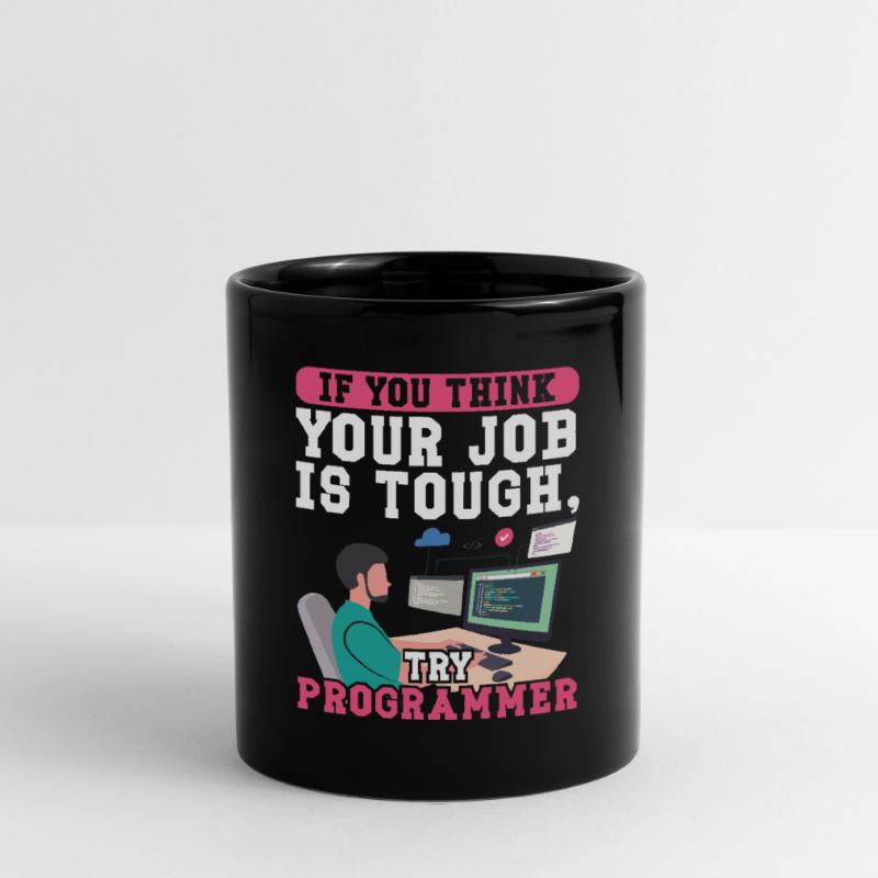 Softwareentwickler Try Programmer Programmierer Tasse einfarbig