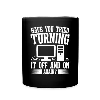 Softwareentwickler Tried Turning It Off And On - Tasse einfarbig - Schwarz - Vorne