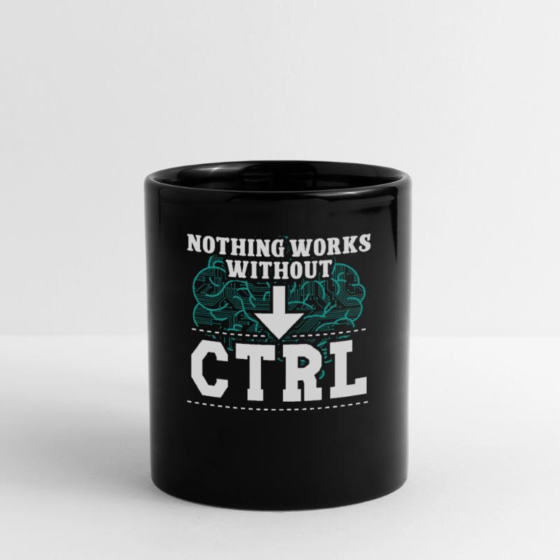 Software Developer Nothing Works Without CTRL Geek Full Colour Mug