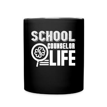 School Counselor School Counselor Life - Full Colour Mug - black - Front
