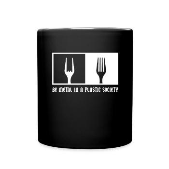 Be Metal In A Plastic Society Fourchette frite Métal - Mug uni - noir - Devant
