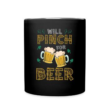I'll pinch you for beer - Full Colour Mug - black - Front