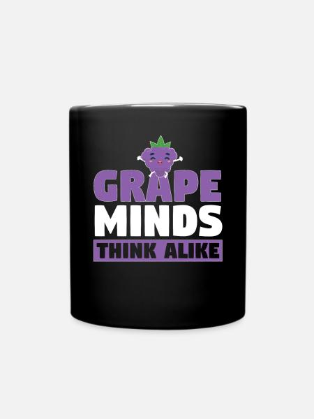 Grape Minds Think Alike - Tasse einfarbig - Schwarz