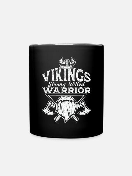 Strong Willed Vikings Warrior - Tasse einfarbig - Schwarz