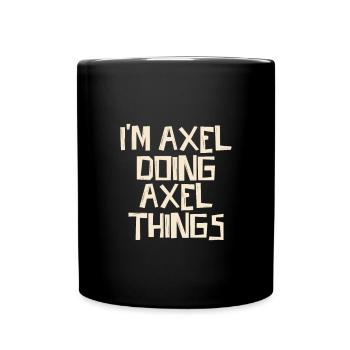 Je suis Axel en train de faire des choses Axel - Mug uni - noir - Devant