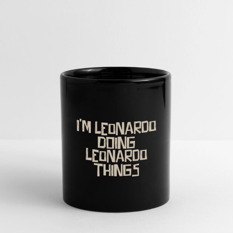 I'm Leonardo doing Leonardo things Full Colour Mug