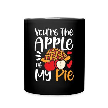 You're The Apple Of My Pie für einen Apple Pie - Tasse einfarbig - Schwarz - Vorne