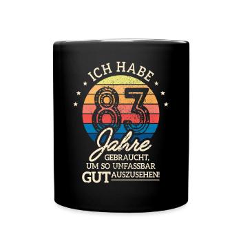 83. Geburtstag Geschenk Habe 83 Jahre Gebraucht - Tasse einfarbig - Schwarz - Vorne