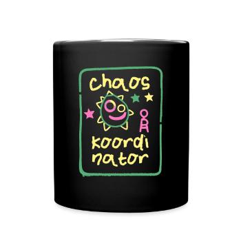 Erzieherin Chaos Koordinator Tagesmutter Kita - Tasse einfarbig - Schwarz - Vorne