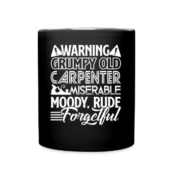 Carpenter Grumpy Old Carpenter - Full Colour Mug - black - Front